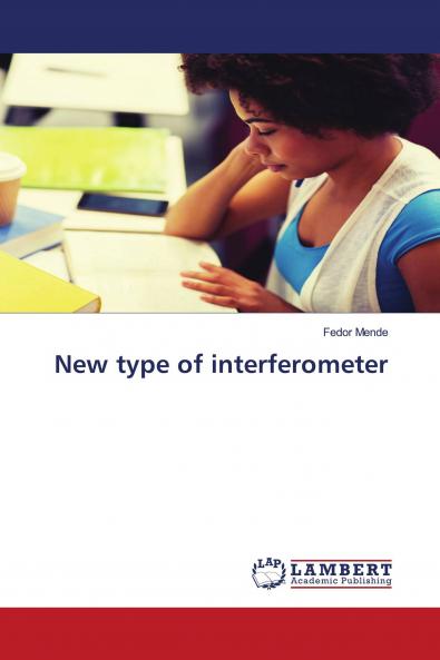 New type of interferometer