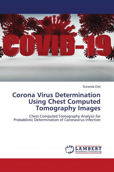 Corona Virus Determination Using Chest Computed Tomography Images