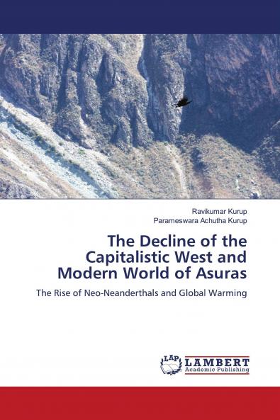 The Decline of the Capitalistic West and Modern World of Asuras