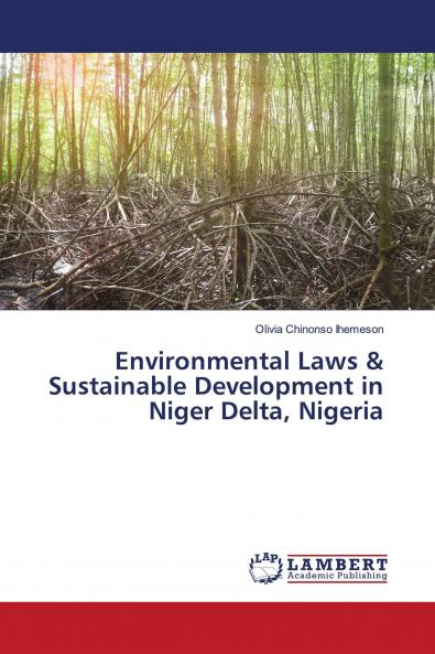 Environmental Laws & Sustainable Development in Niger Delta Nigeria