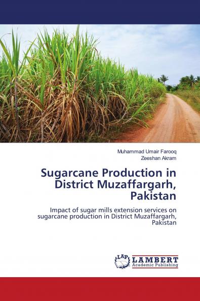 Sugarcane Production in District Muzaffargarh Pakistan