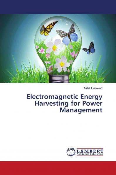 Electromagnetic Energy Harvesting for Power Management