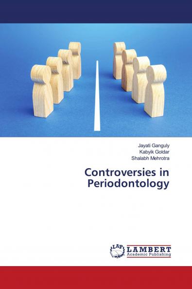 Controversies in Periodontology