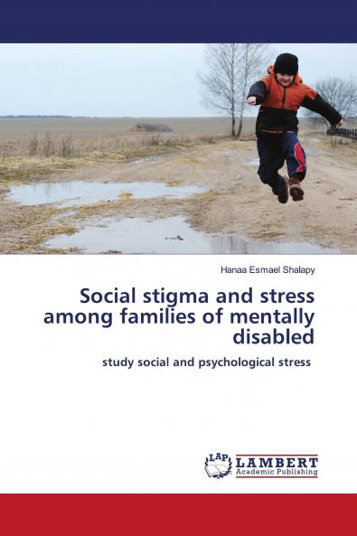 Social stigma and stress among families of mentally disabled