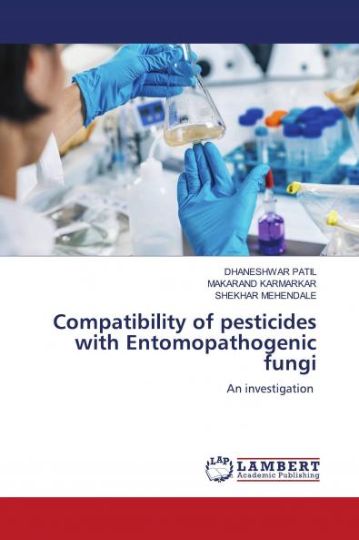 Compatibility of pesticides with Entomopathogenic fungi