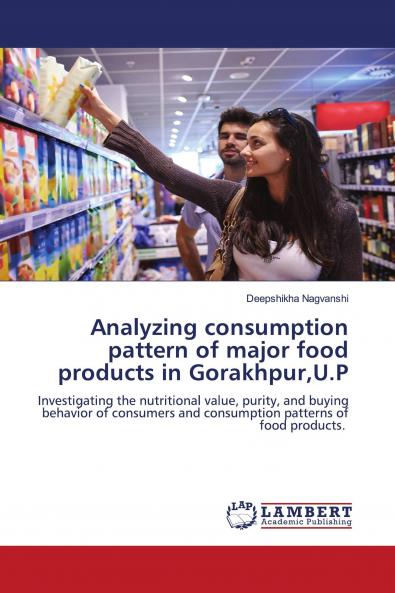 Analyzing consumption pattern of major food products in GorakhpurU.P