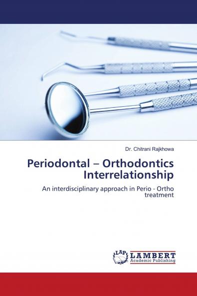 Periodontal - Orthodontics Interrelationship