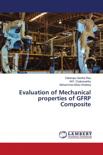 Evaluation of Mechanical properties of GFRP Composite