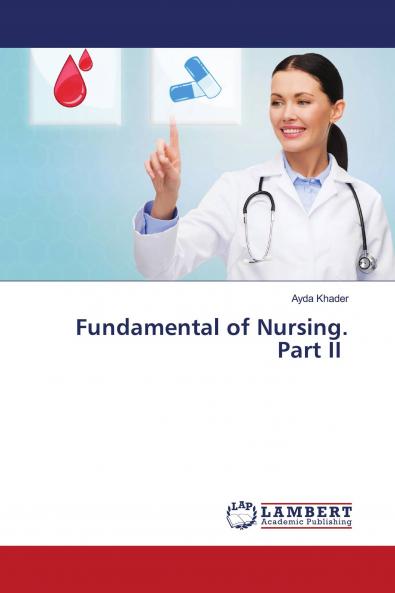 Fundamental of Nursing. Part II