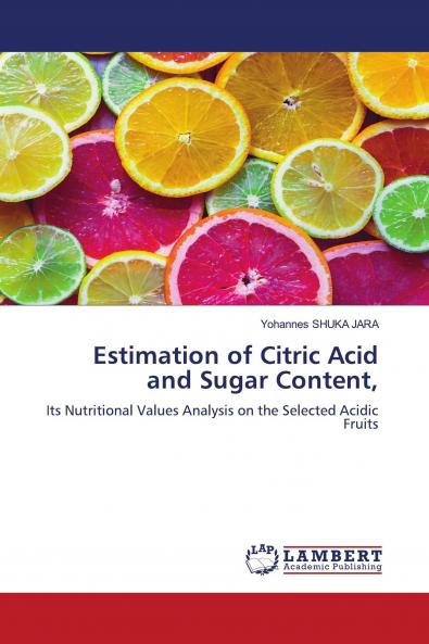 Estimation of Citric Acid and Sugar Content