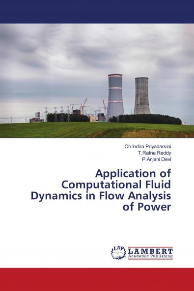 Application of Computational Fluid Dynamics in Flow Analysis of Power