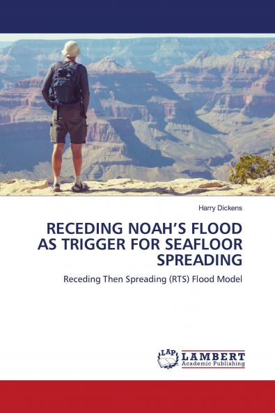 RECEDING NOAH'S FLOOD AS TRIGGER FOR SEAFLOOR SPREADING