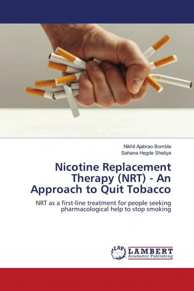 Nicotine Replacement Therapy (NRT) - An Approach to Quit Tobacco