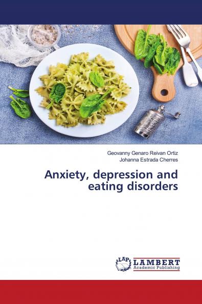 Anxiety depression and eating disorders