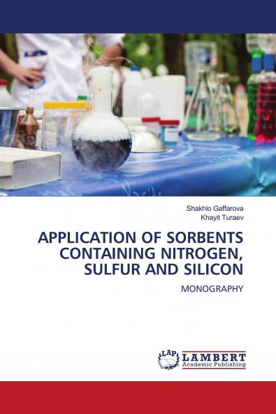 APPLICATION OF SORBENTS CONTAINING NITROGEN SULFUR AND SILICON