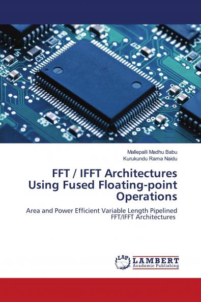 FFT / IFFT Architectures Using Fused Floating-point Operations