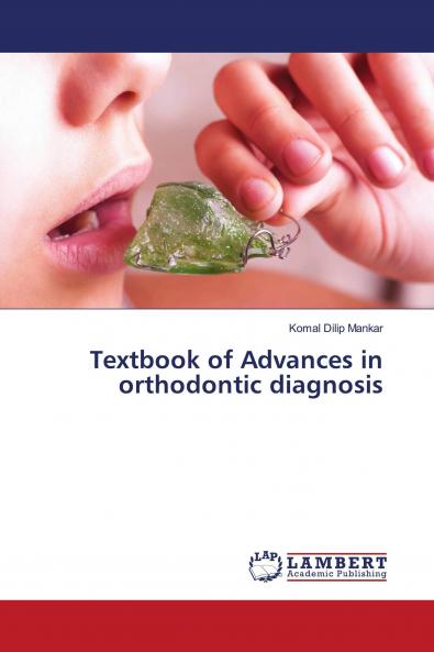 Textbook of Advances in orthodontic diagnosis