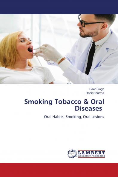 Smoking Tobacco & Oral Diseases