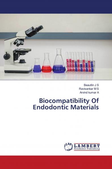 Biocompatibility Of Endodontic Materials