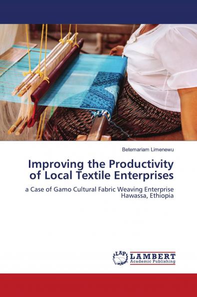 Improving the Productivity of Local Textile Enterprises