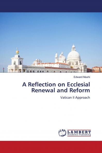 A Reflection on Ecclesial Renewal and Reform