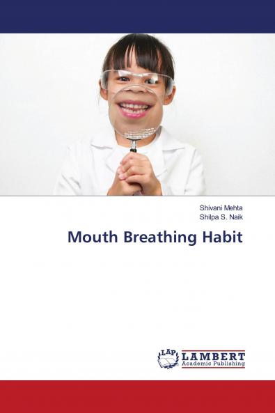 Mouth Breathing Habit