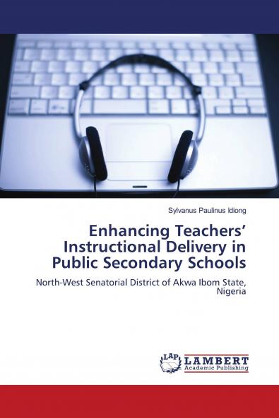 Enhancing Teachers' Instructional Delivery in Public Secondary Schools