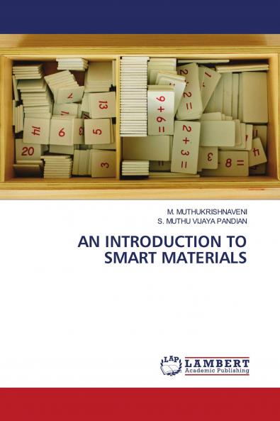 AN INTRODUCTION TO SMART MATERIALS