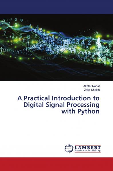 A Practical Introduction to Digital Signal Processing with Python