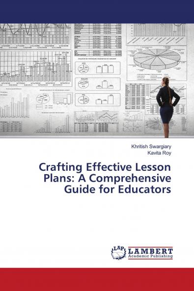 Crafting Effective Lesson Plans: A Comprehensive Guide for Educators