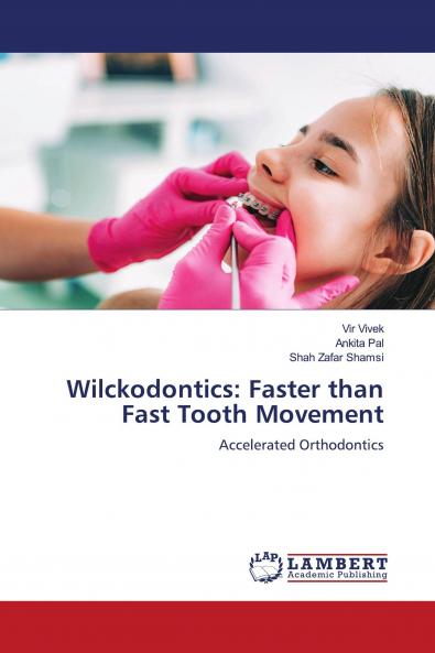 Wilckodontics