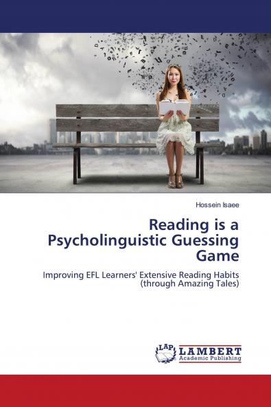 Reading is a Psycholinguistic Guessing Game