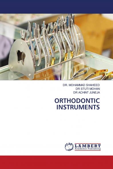 ORTHODONTIC INSTRUMENTS