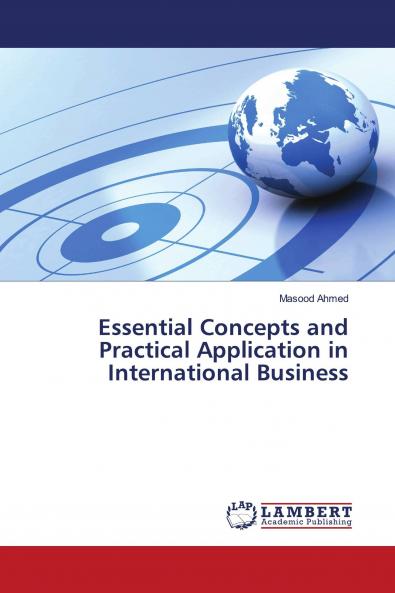 Essential Concepts and Practical Application in International Business