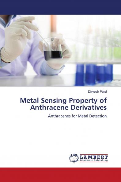 Metal Sensing Property of Anthracene Derivatives