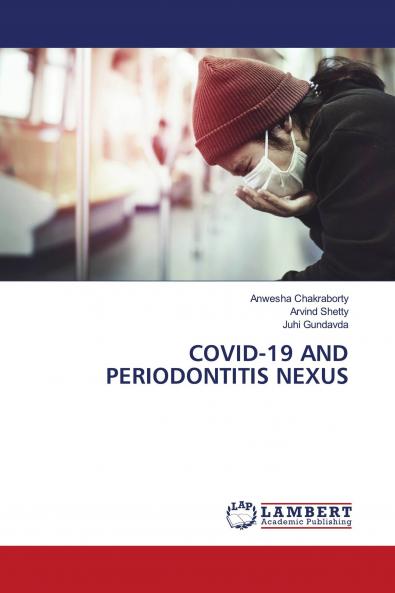 COVID-19 AND PERIODONTITIS NEXUS