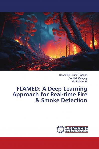 FLAMED: A Deep Learning Approach for Real-time Fire & Smoke Detection