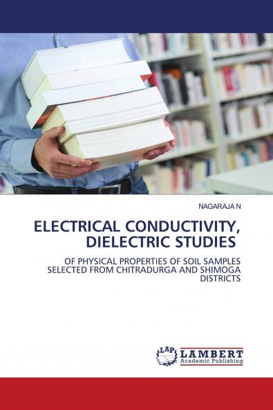 ELECTRICAL CONDUCTIVITY DIELECTRIC STUDIES