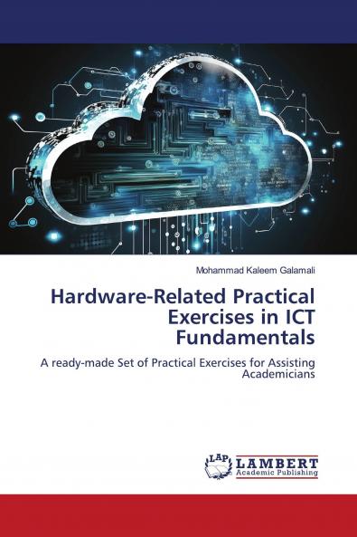 Hardware-Related Practical Exercises in ICT Fundamentals