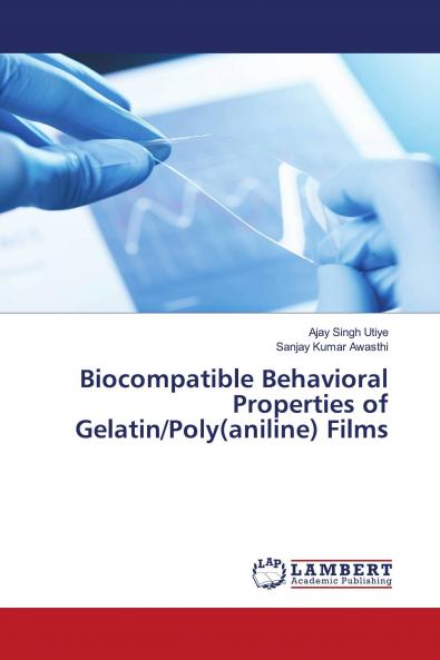 Biocompatible Behavioral Properties of Gelatin/Poly(aniline) Films