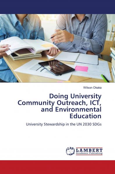 Doing University Community Outreach ICT and Environmental Education