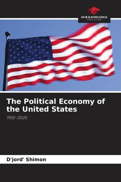 The Political Economy of the United States