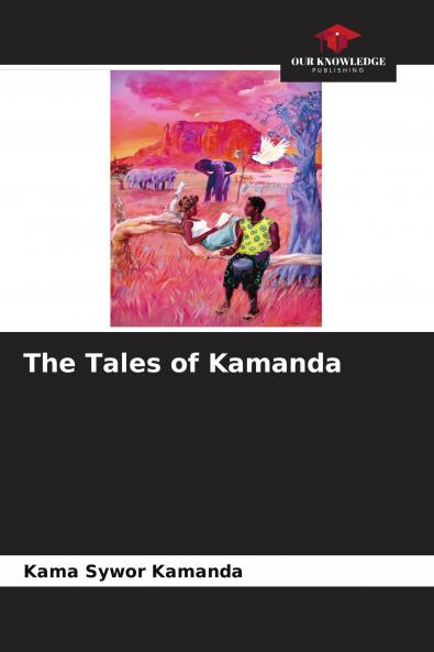 The Tales of Kamanda