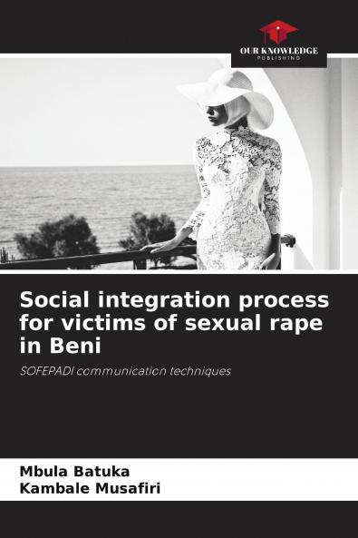 Social integration process for victims of sexual rape in Beni