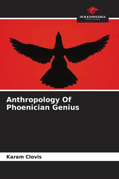 Anthropology Of Phoenician Genius