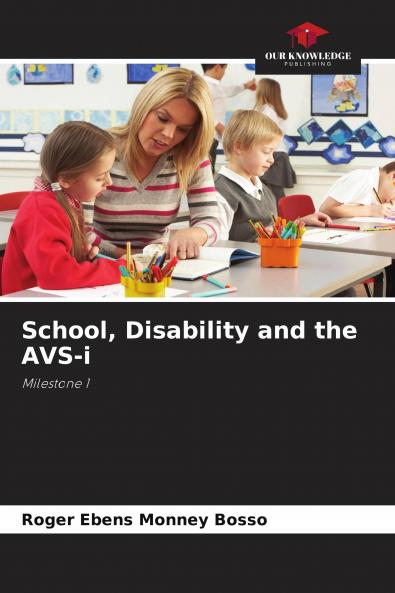 School Disability and the AVS-i