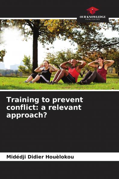 Training to prevent conflict