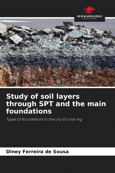 Study of soil layers through SPT and the main foundations