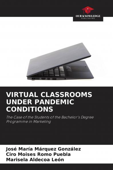 VIRTUAL CLASSROOMS UNDER PANDEMIC CONDITIONS