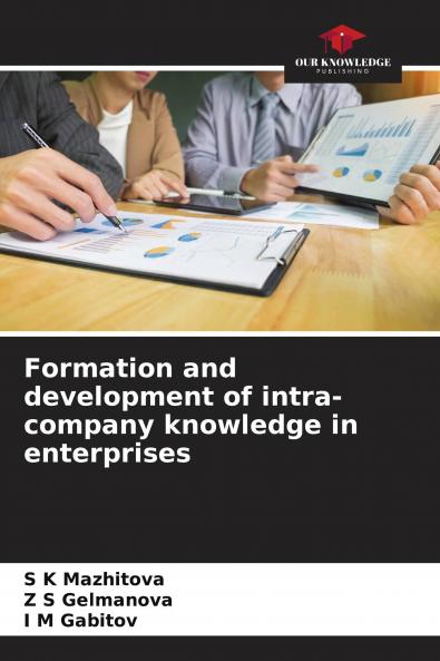Formation and development of intra-company knowledge in enterprises